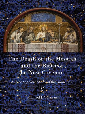 cover image of The Death of the Messiah and the Birth of the New Covenant